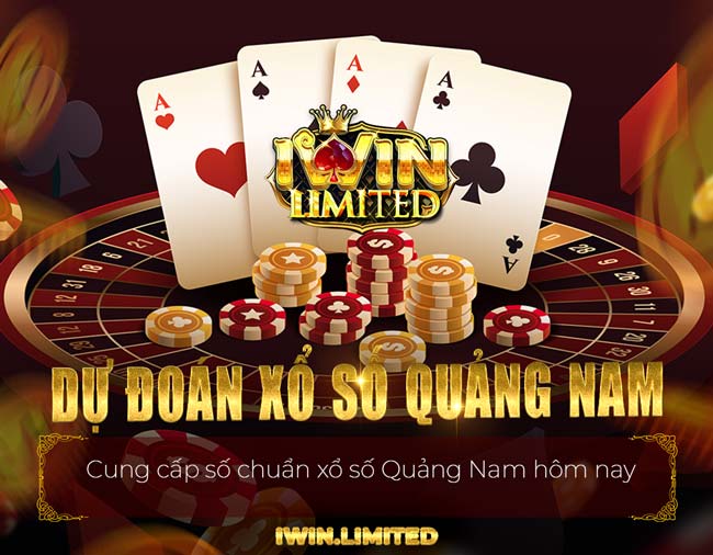 Dự đoán xổ số Quảng Nam hôm nay