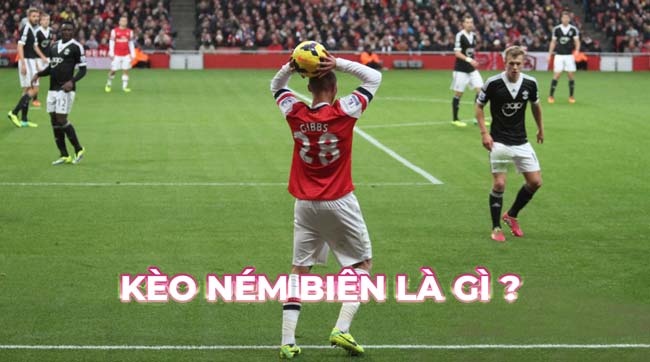 Kèo ném biên trong bóng đá là gì?